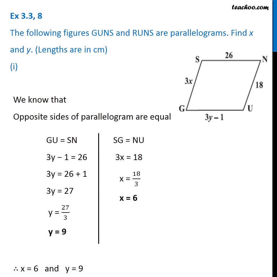 Ex 3.3, 8 (i) - In figure GUNS is a parallelograms. Find x and y