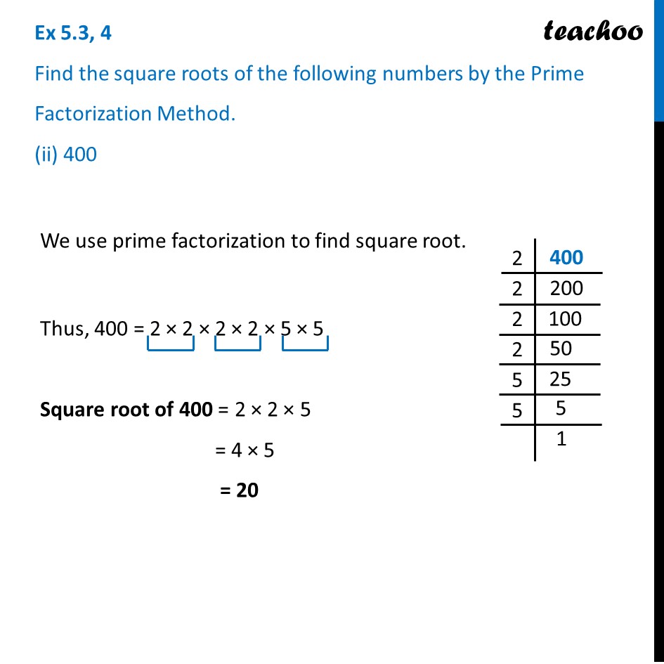 ex-5-3-4-find-the-square-root-of-400-by-prime-factorization-method