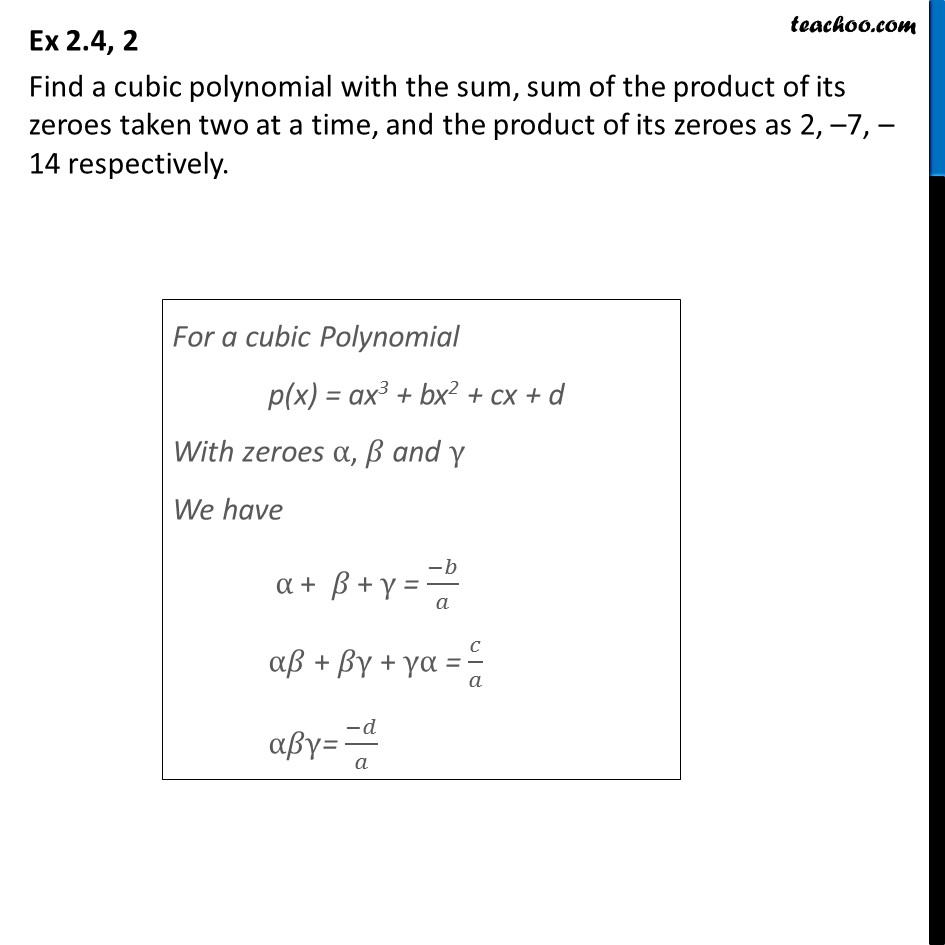 Ex 24 2 Optional Find A Cubic Polynomial With Sum Product 2450