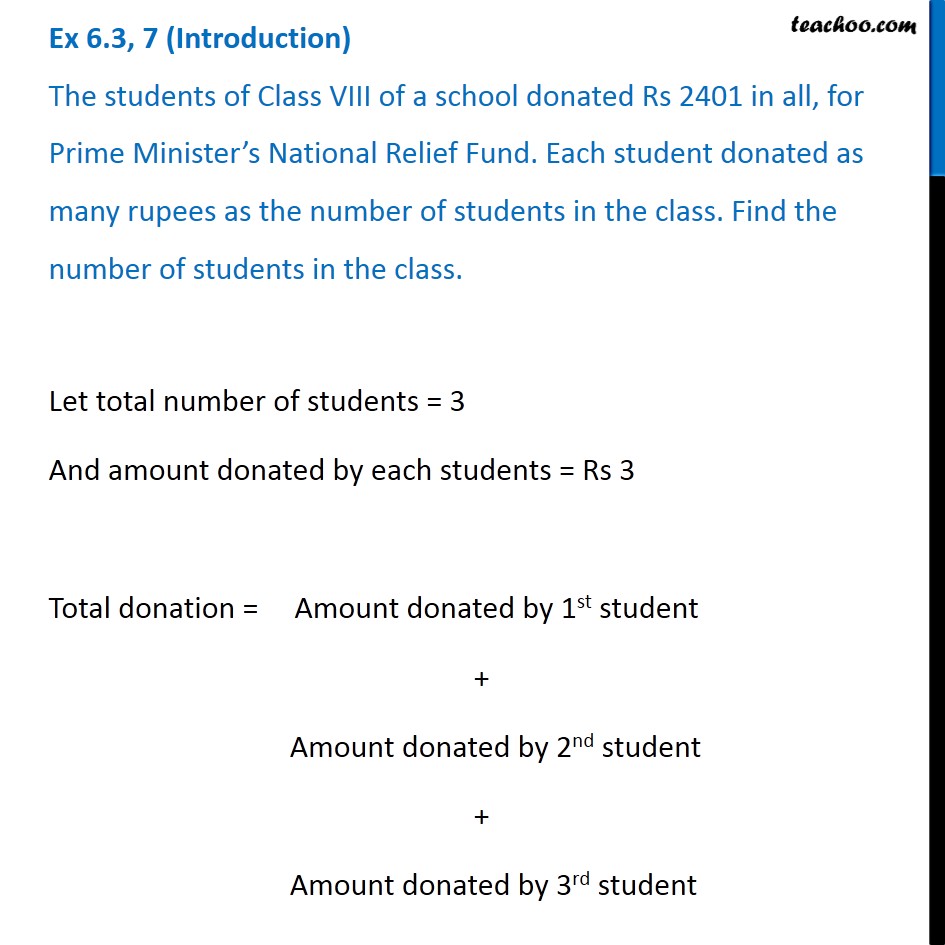 Ex 6.3, 7 - The students of Class VIII of a school donated Rs 2401
