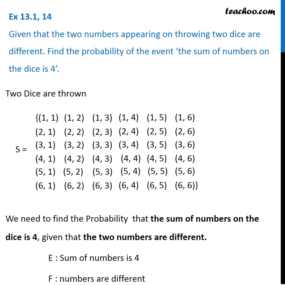 Ex 13.1, 14 - Find probability 'sum of numbers on dice is 4'