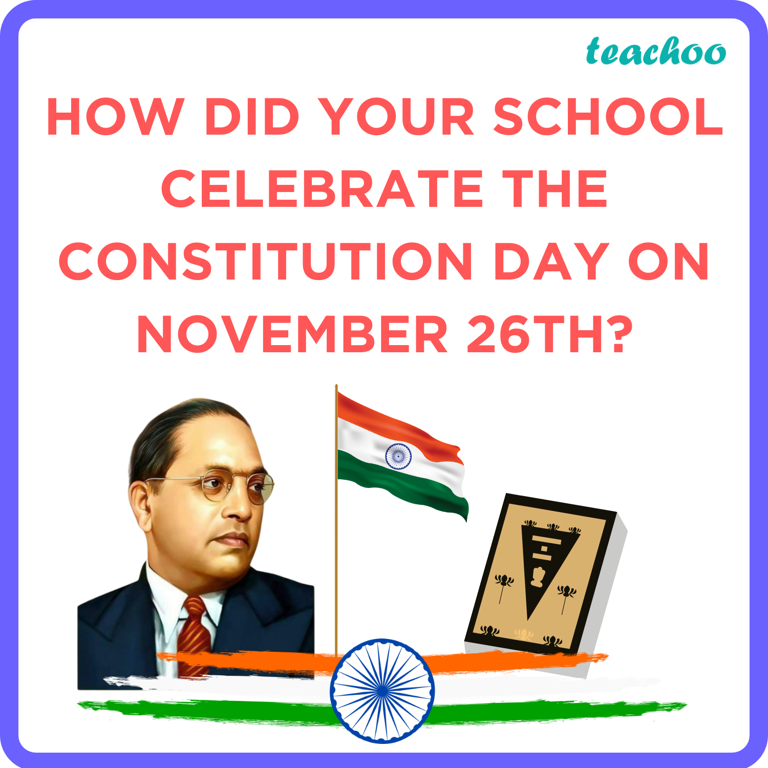 How Did Your School Celebrate The Constitution Day On November 26th