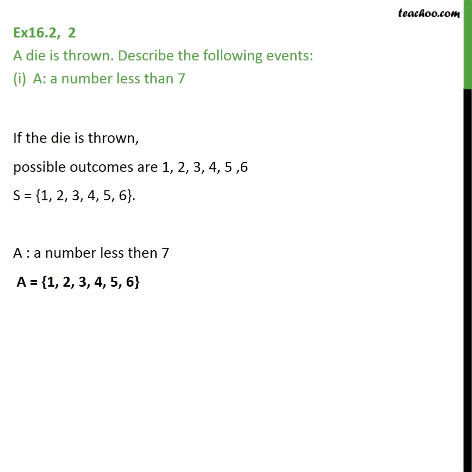 Ex 16.2, 2 - A die is thrown. Describe the events: - Chapter 16 - Ex 16.2