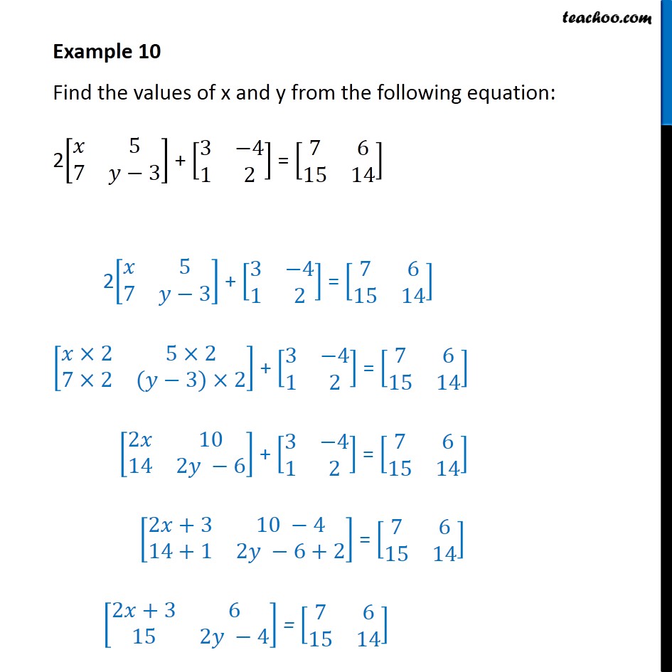 Example 10 Find X And Y 2 X 5 7 Y 3 3 4 1 2 Examples