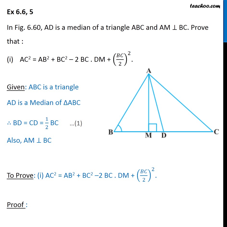 Question 5 - AD is a median of triangle ABC, AM BC. Prove