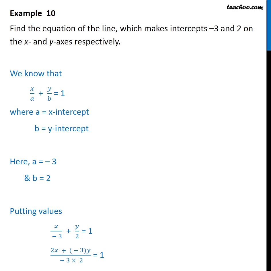 Example 10 - Line makes intercepts -3, 2 on x, y-axes - Intercept form