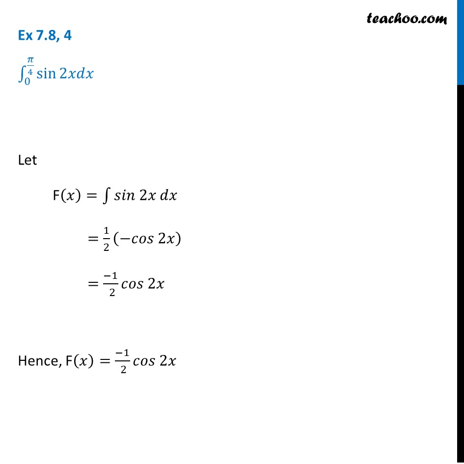 ex-7-8-4-direct-integrate-sin-2x-dx-from-0-to-pi-4-ex-7-8