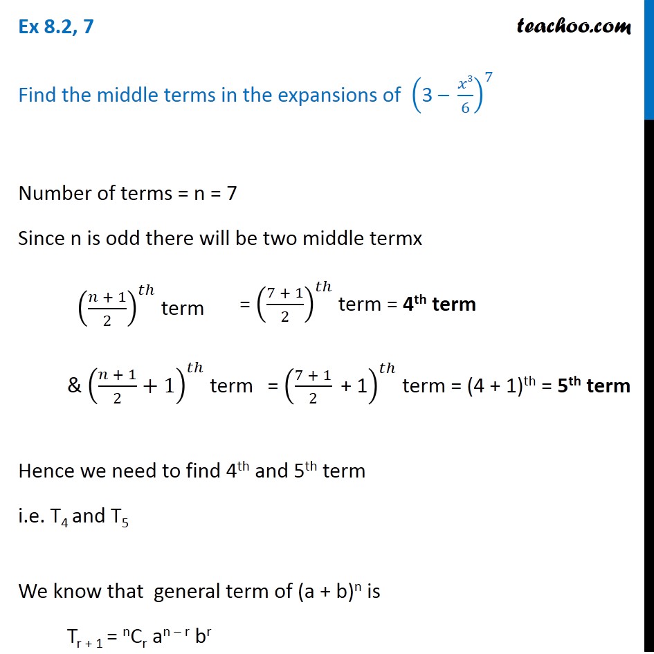 Ex 8.2, 7 - Find middle term of (3 - x3/6)7 - Chapter 8 - Ex 8.2