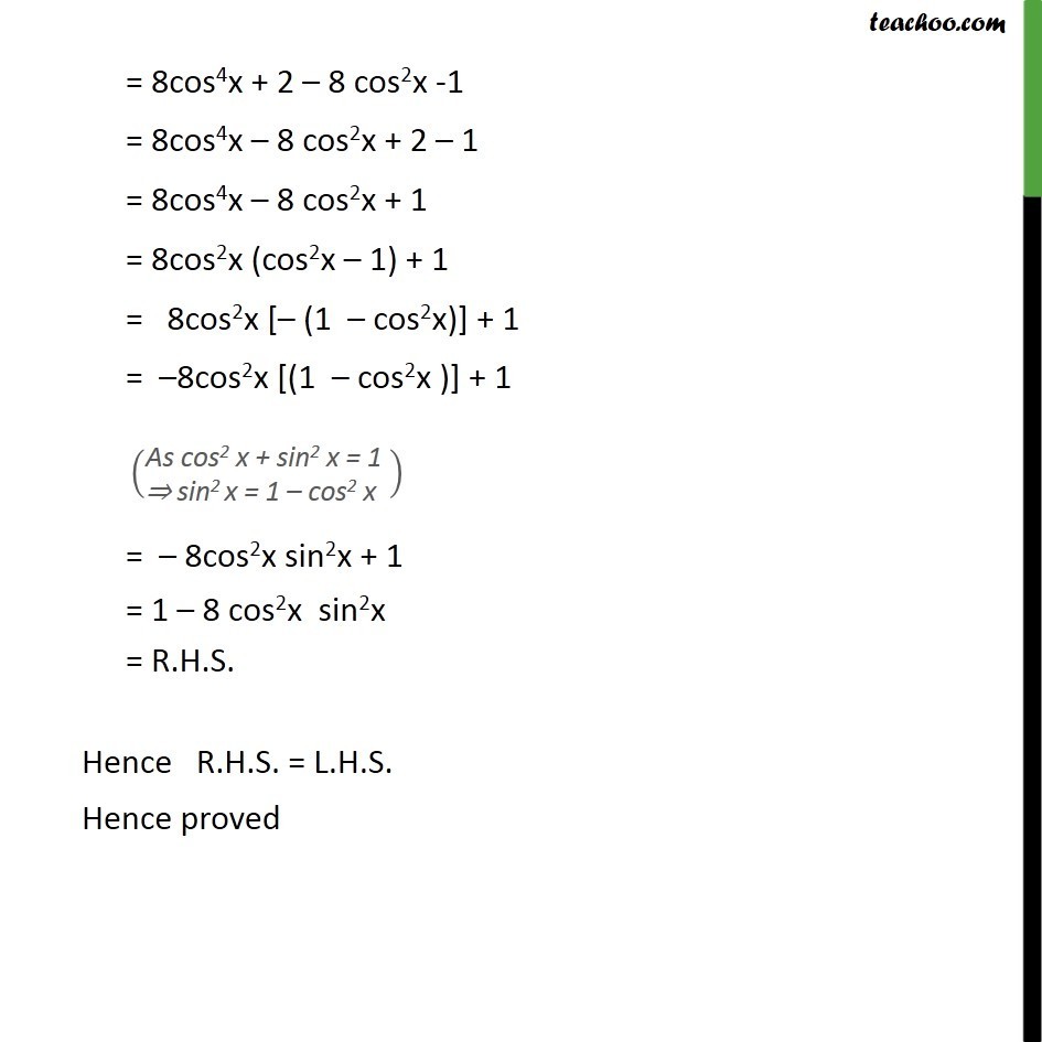 log 4(5x-1)=3 x 8  Ex Chapter 1 cos 3.3, sin2  x 2 Prove = 24 4x    cos