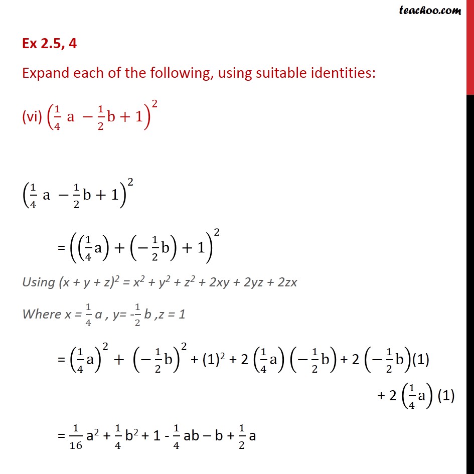 Ex 2 5 4 Vi Expand 1 4 A 1 2b 1 2 Using Suitable Identities