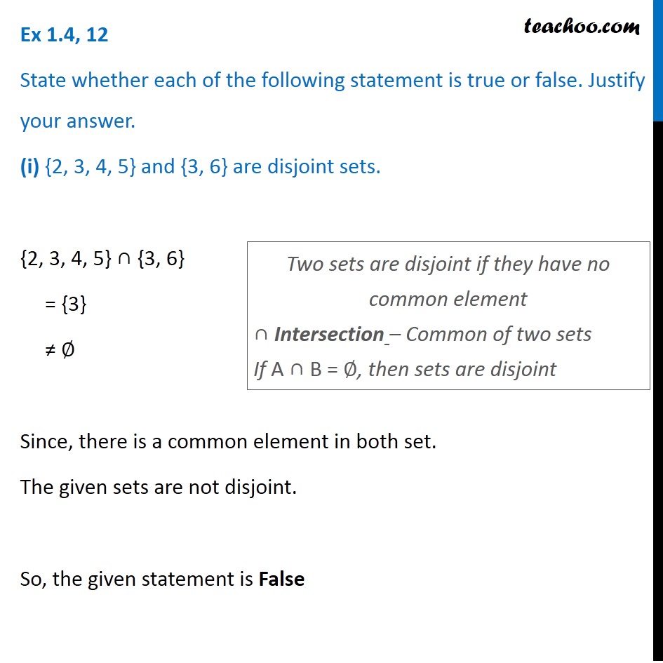 Ex 1.4, 12 - True or false (i) {2, 3, 4, 5} and {3, 6} are
