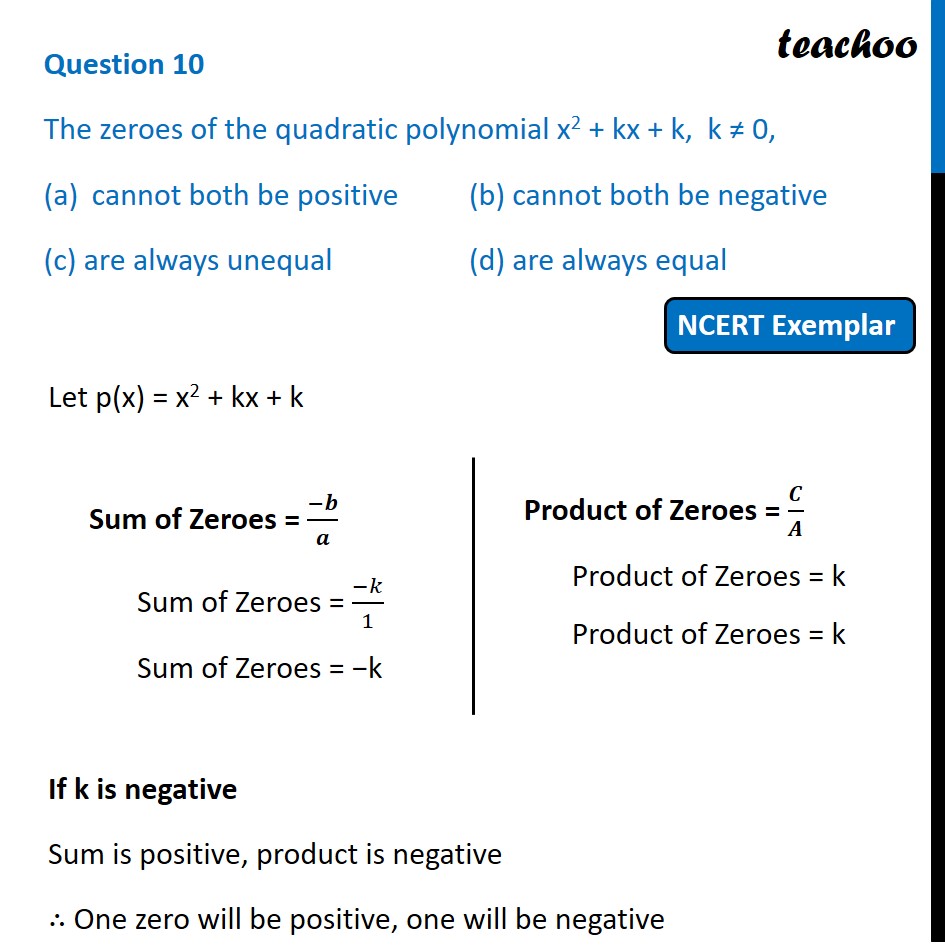 The Zeroes Of The Quadratic Polynomial X2 Kx K Ncert Exemplar