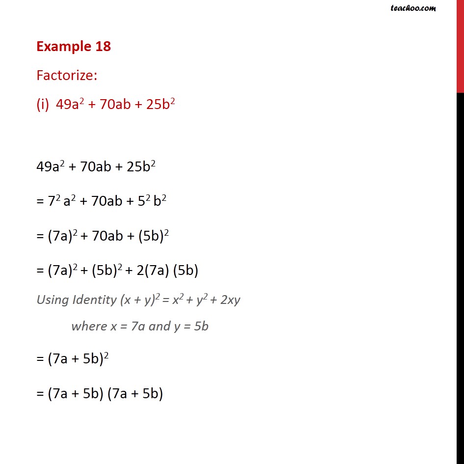 Example 18 - Factorize: (i) 49a2 + 70ab + 25b2 (ii) 25/9 - Identity I - IV