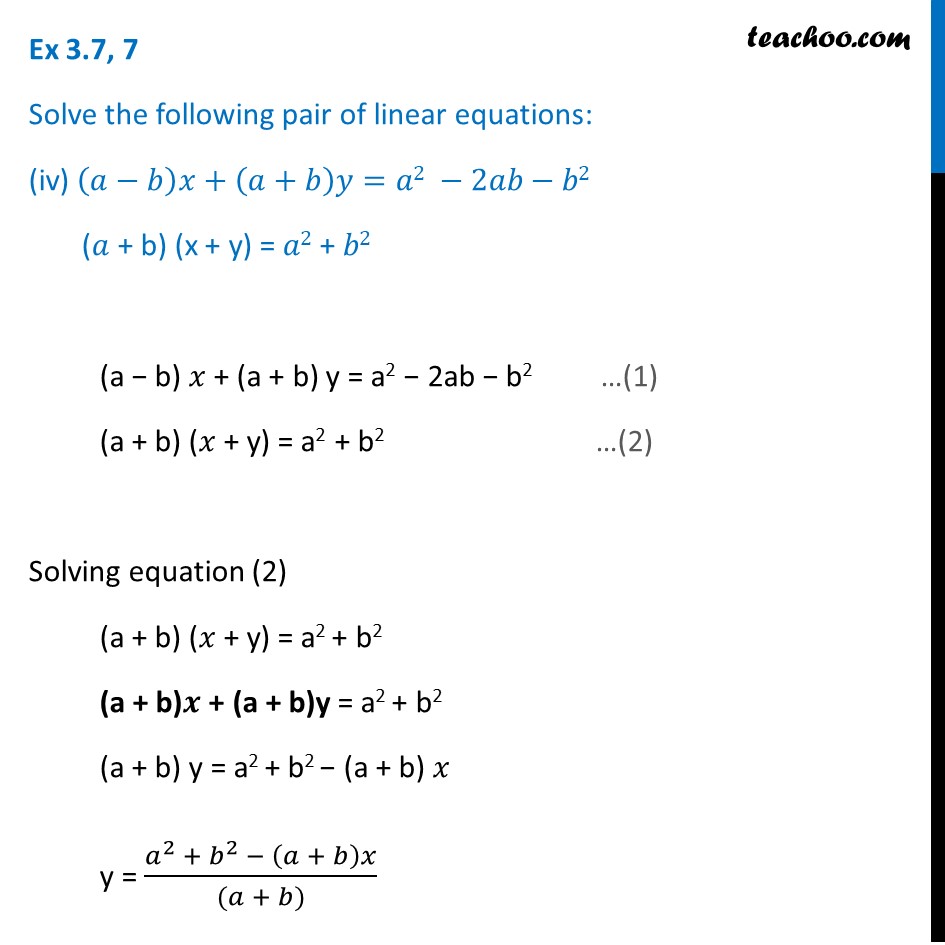 Solve (a-b)x + (a+b)x = A^2 - 2ab - B^2, (a + B) (x + Y) = A^2 + B^2