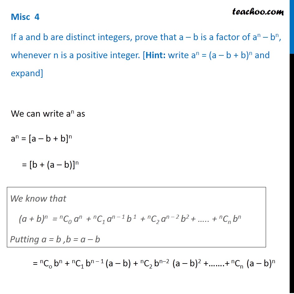 Misc 4 - Prove That A - B Is A Factor Of A^n - B^n - Binomial Theorem