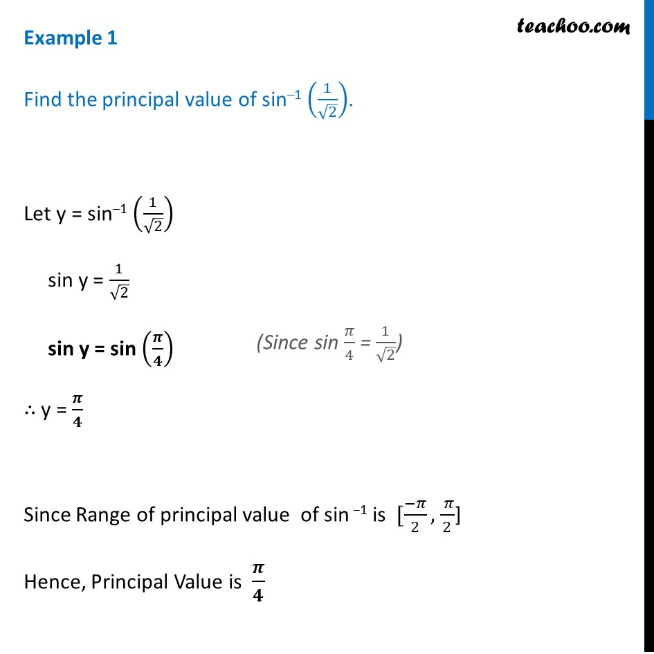 Example 1 Find Principal Value Of Sin 1 1 root 2 Finding Princip