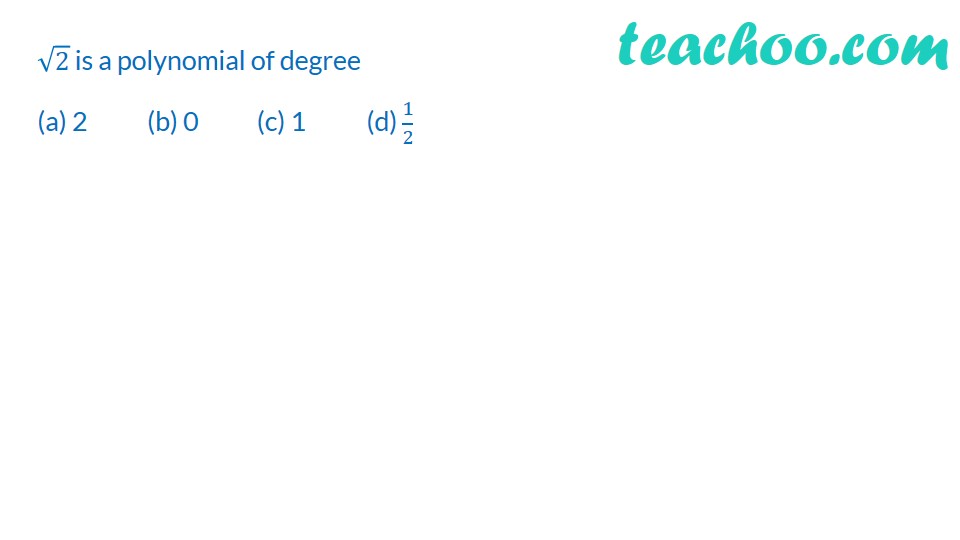 Practice Problems Degree Of Polynomials With Videos Teachoo 2127