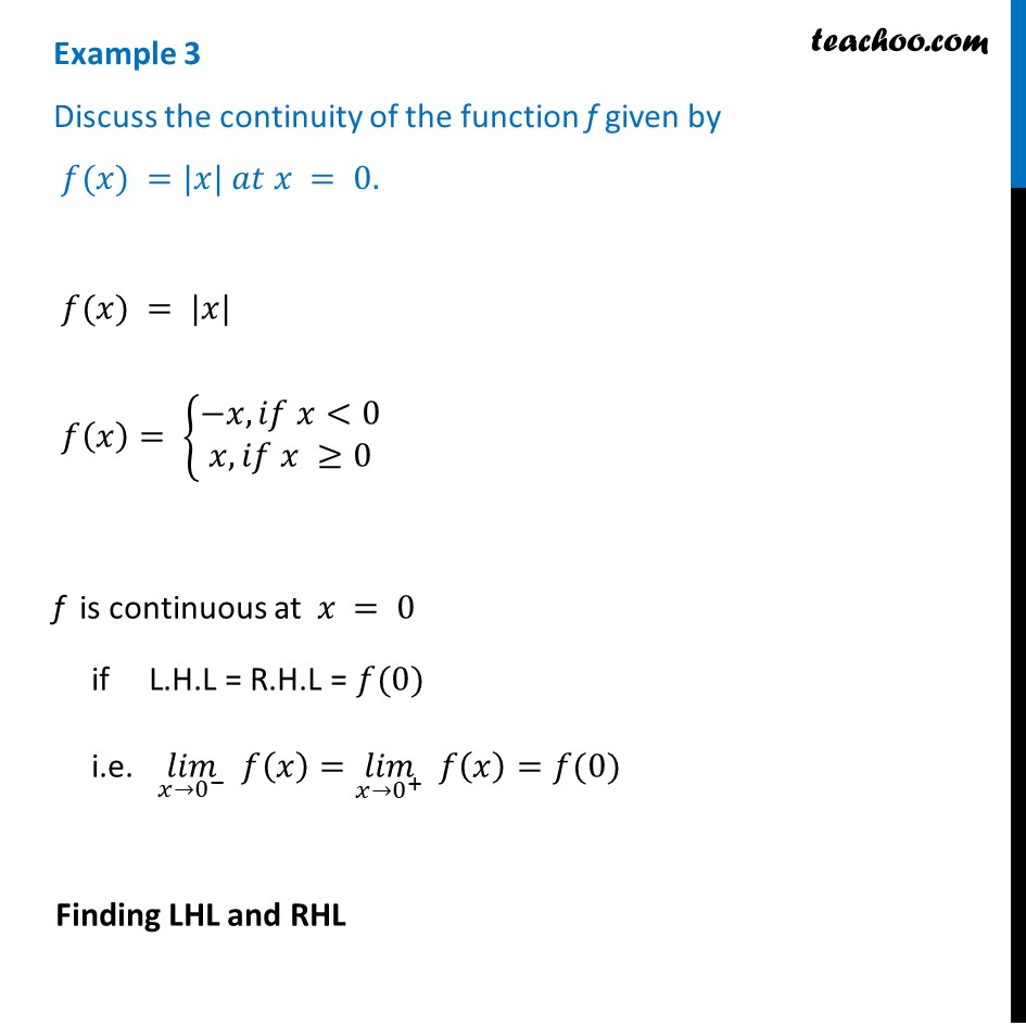 Example 3 - Discuss continuity of f(x) = |x| at x = 0 - Class 12