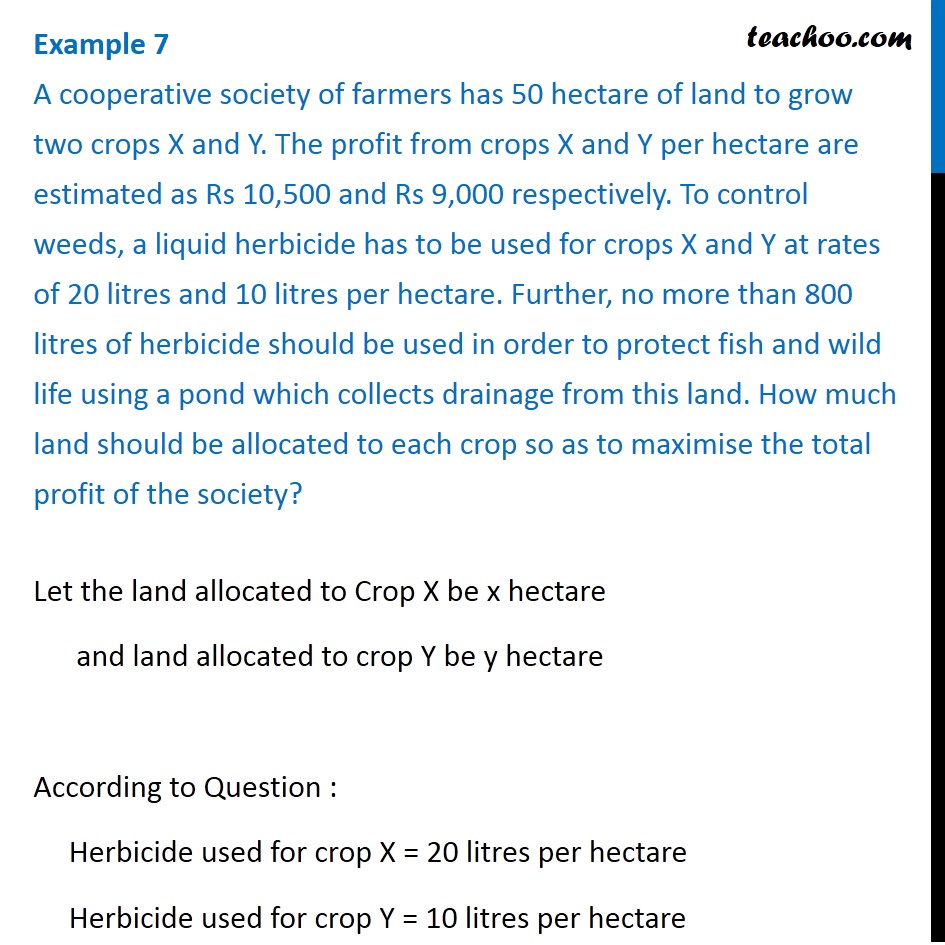 Example 7 - A cooperative society of farmers has 50 hectare