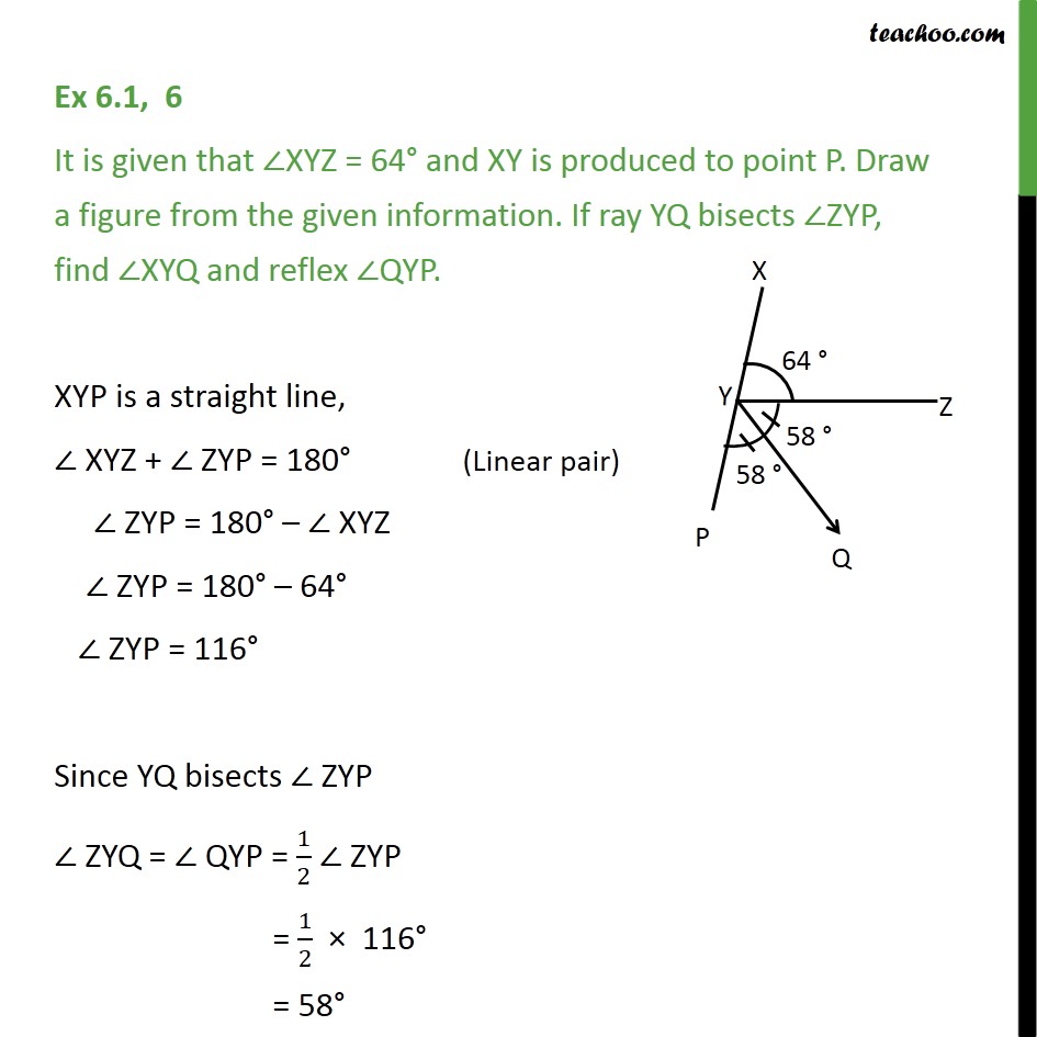 Ex 6.1, 6 - It is given that ∠XYZ = 64° and XY is produced - Angles - Problems