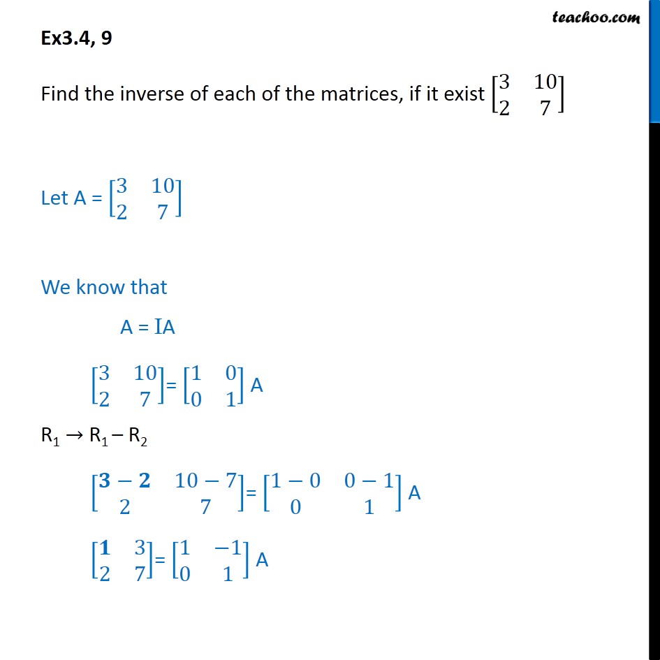 Ex 3.4, 9 - Find inverse [3 10 2 7] - Chapter 3 Matrices CBSE - Ex 3.4