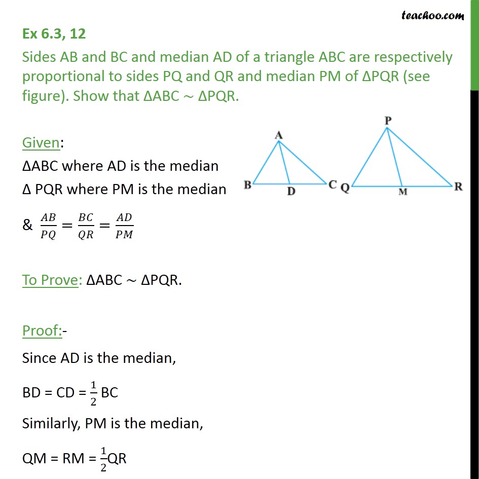 Ex 6.3, 12 - Sides AB and BC and median AD of a ABC - Ex 6.3