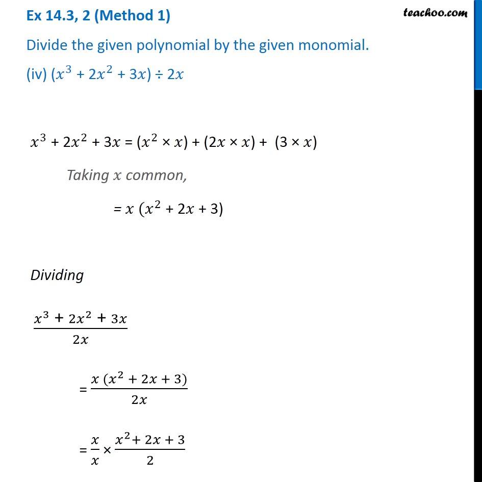 Ex 12.3, 2 (iv) - Divide (x^3 + 2x^2 + 3x) ÷ 2x - Polynomial By Mono