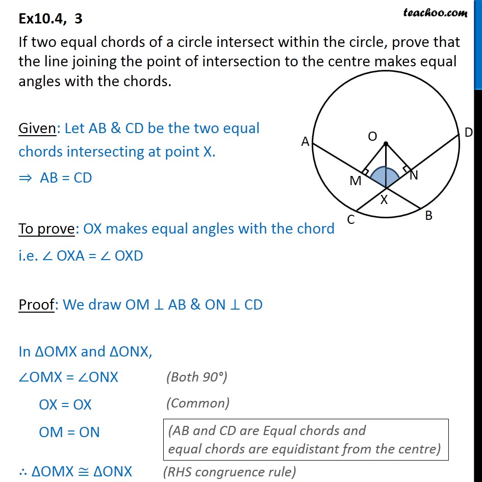 Ex 10.4, 3 - If two equal chords of a circle intersect - Equal chords and their distance from centre