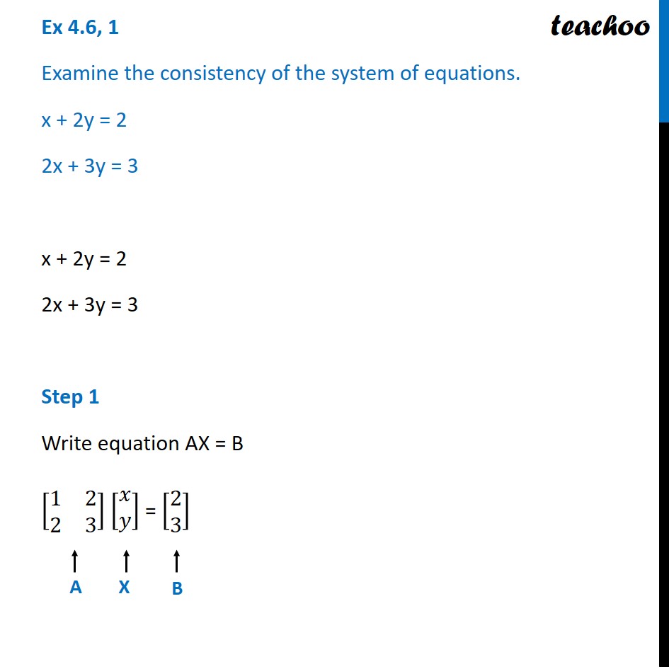 Ex 4 6 1 Examine Consistency X 2y 2 2x 3y 3 Ex 4 6