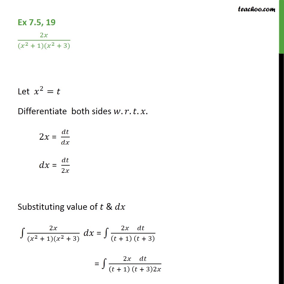 Ex 7 5 19 Integrate 2x x 2 1 x 2 3 Teachoo