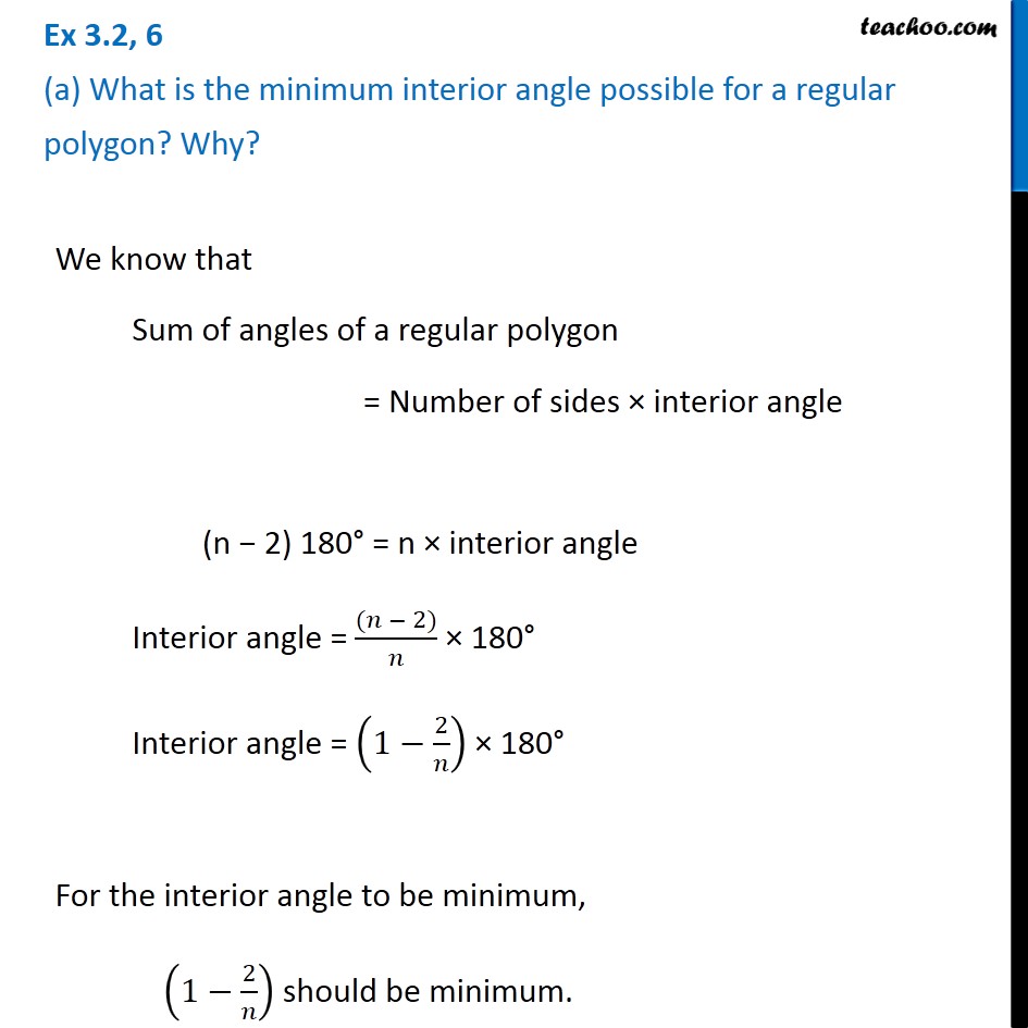 Ex 3.2, 6 - (a) What is the minimum interior angle possible for a