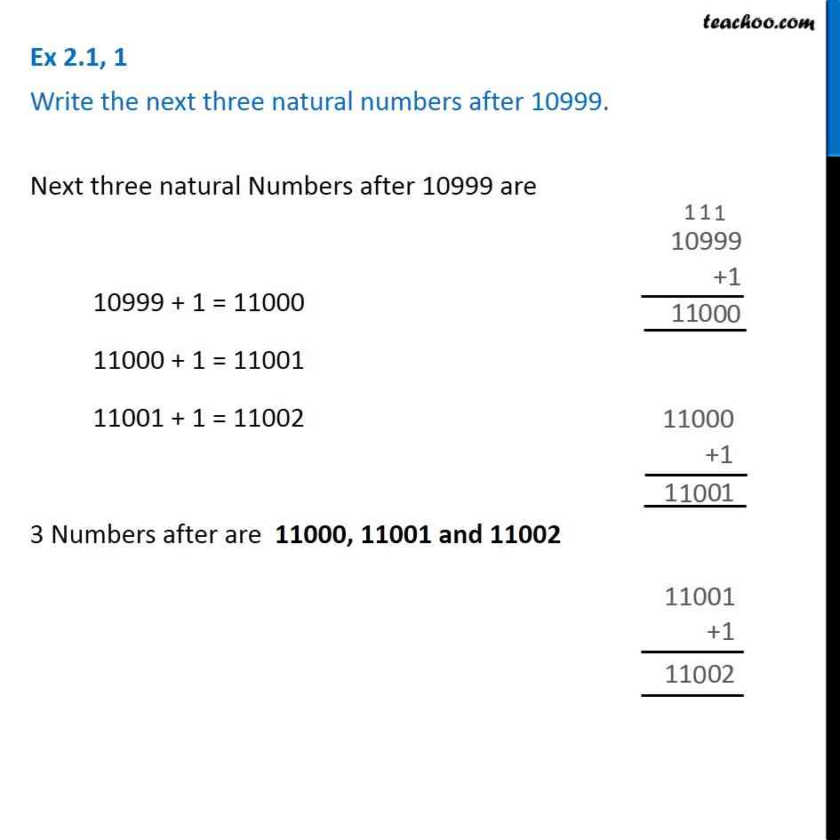 Ex 2.1, 1 - Write the next three natural numbers after 10999 - Class 6