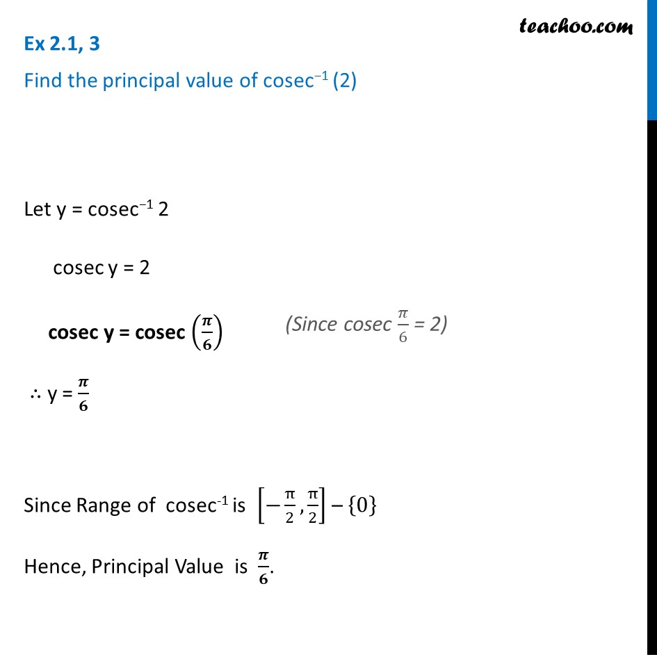 Ex 2.1, 3 - Find principal value of cosec-1 (2) - Inverse