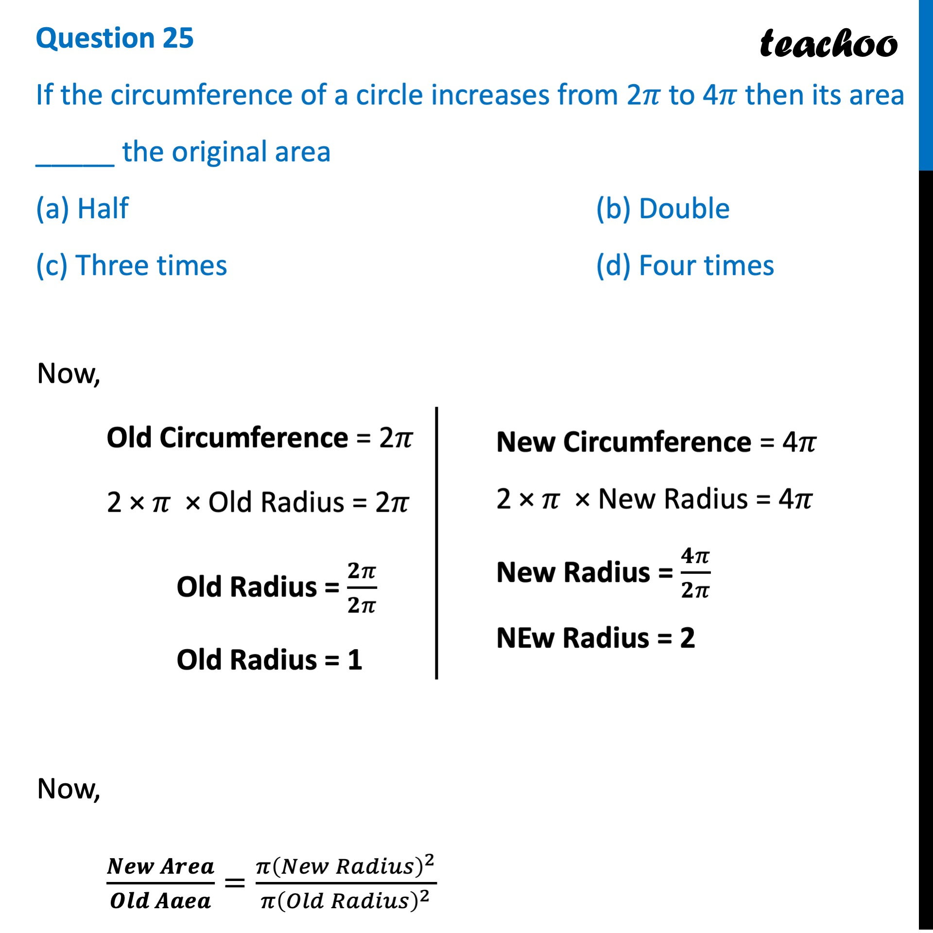 Ques 25 (MCQ) - If Circumference Of A Circle Increases From 2π To 4π