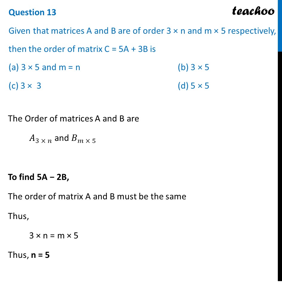 Ques 13 (MCQ) - Class 12 SQP - Given That Matrices A And B Are Order