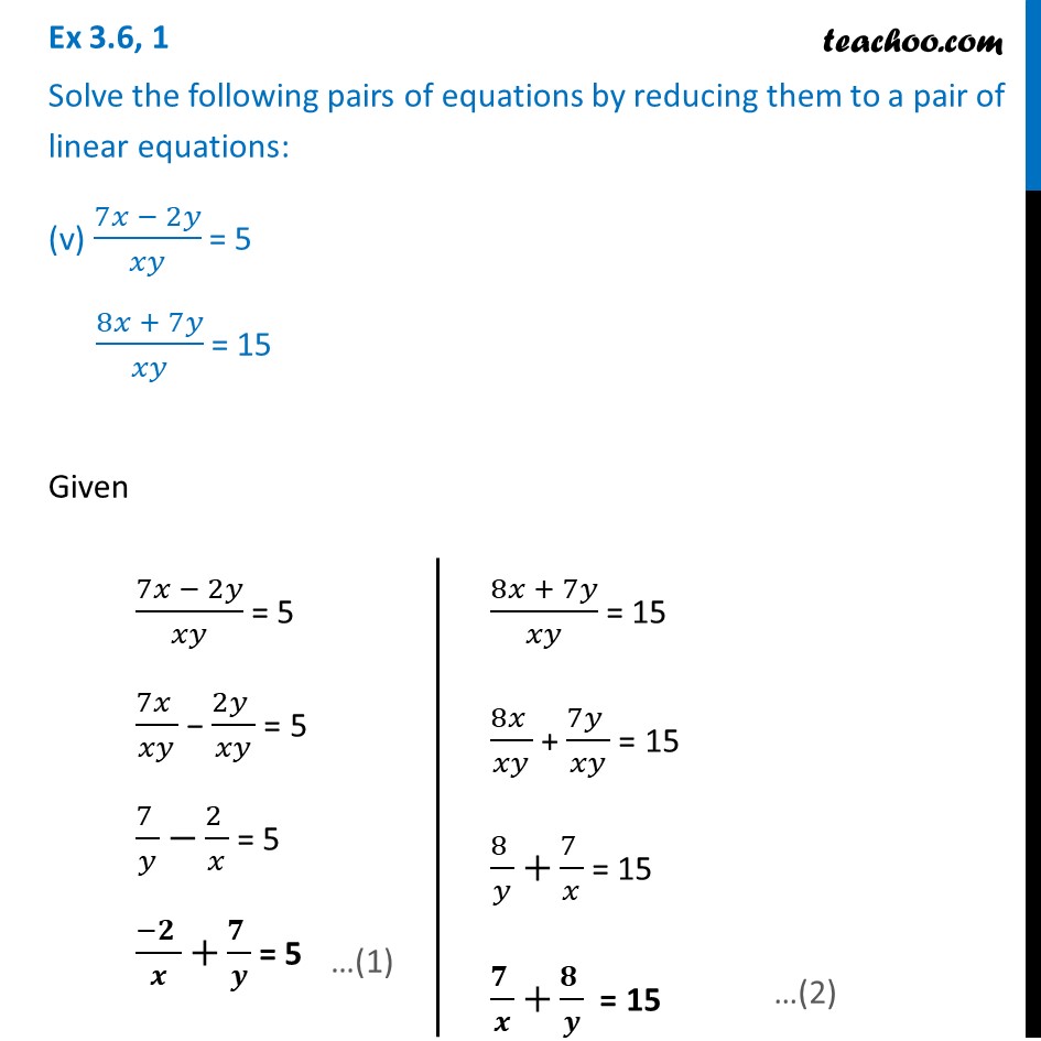 Ex 3 6 1 V And Vi 7x 2y Xy 5 8x 7y Xy 15