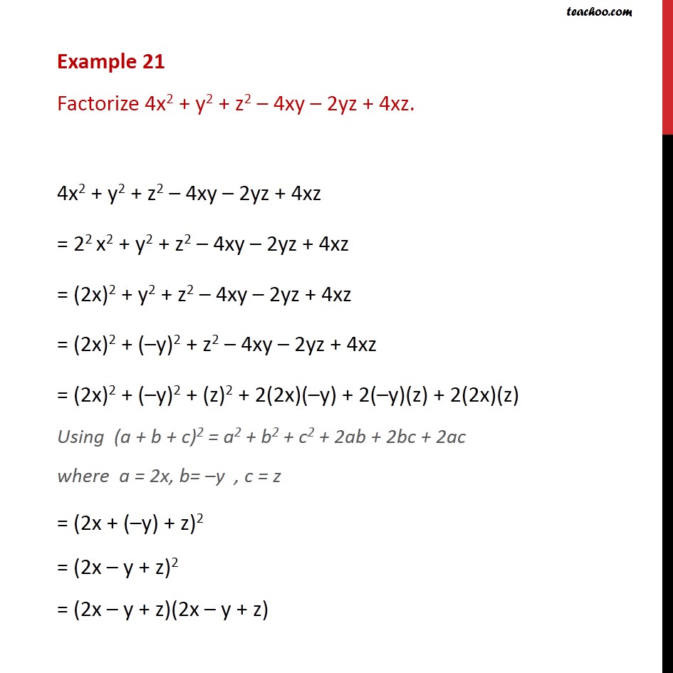 Example 21 Factorize 4x2 Y2 Z2 4xy 2yz 4xz Examples