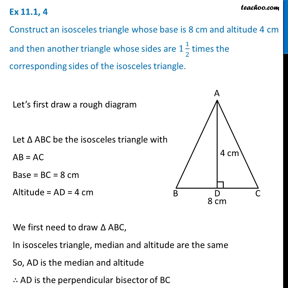 Ex 11.1, 4 - Construct an isosceles triangle whose base is 8 cm