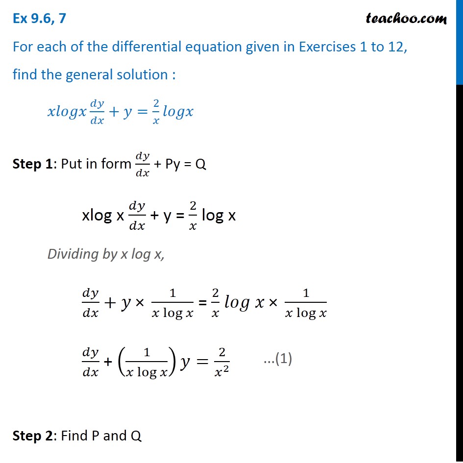 Ex 9 6 7 Find General Solution X Log X Dy Dx Y 2 X Log