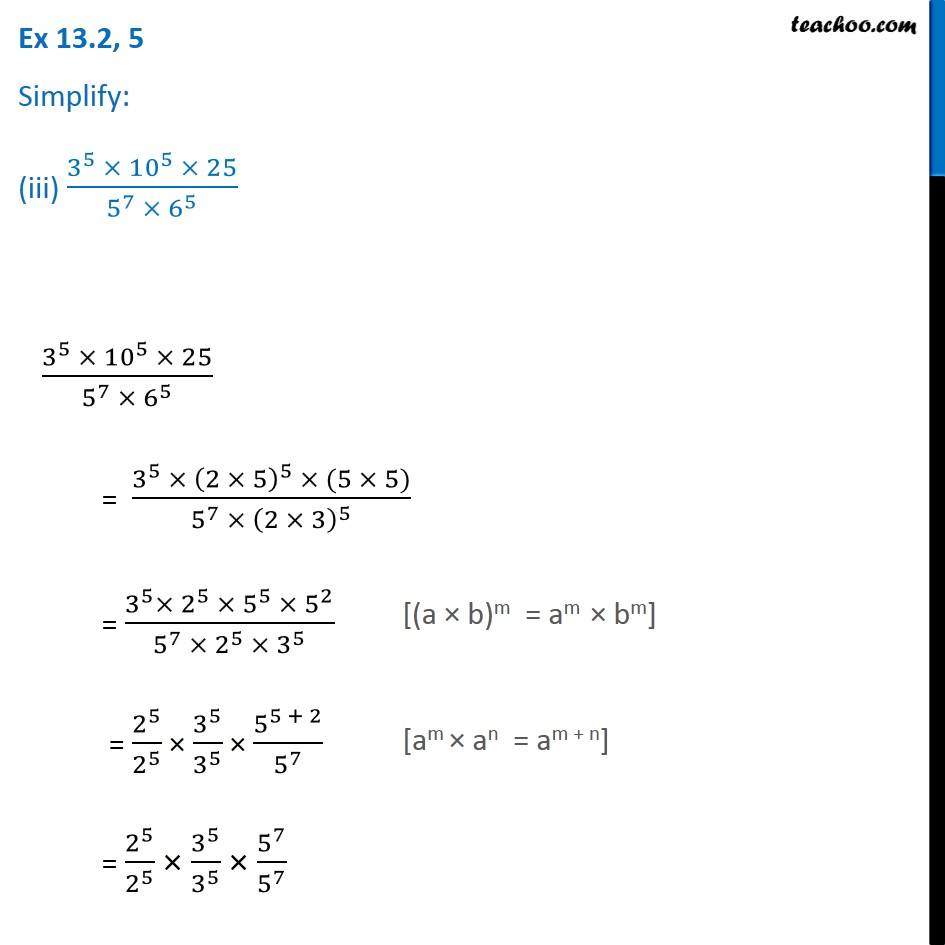 Simplify: 3^5 × 10^5 × 25 / 5^7 × 6^5 - Exponent and Powers Class 7