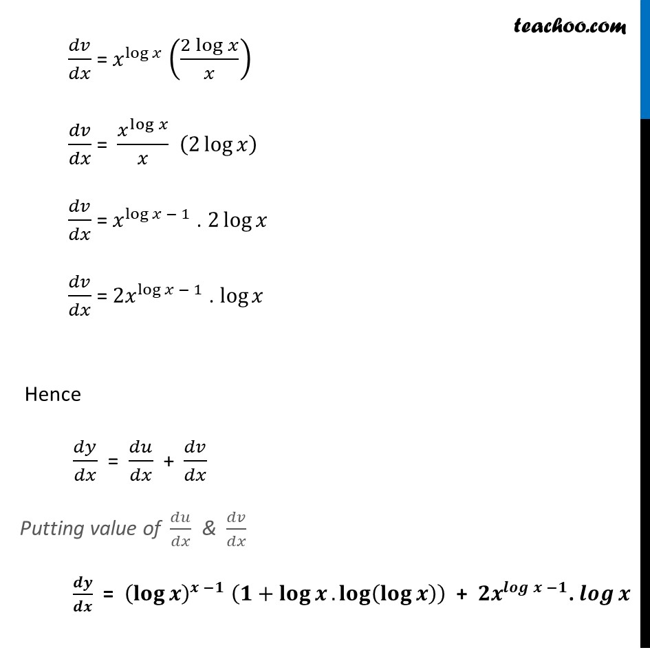 Ex 5.5, 7 - Differentiate The Function (log X)^x + X^log X