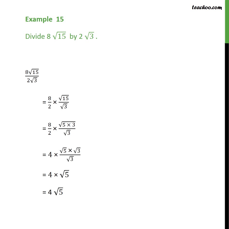 Example 15 Divide 8 Root 15 By 2 Root 3 Chapter 1 Class 9