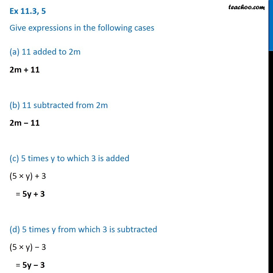 Question 5 - Give expressions for (a) 11 added to 2m (b) 11 subtracted