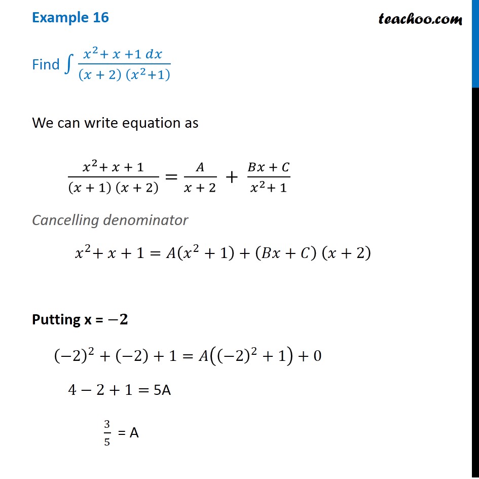 Example 16 - Find integral x2 + x + 1 dx / (x + 2) (x2 + 1)