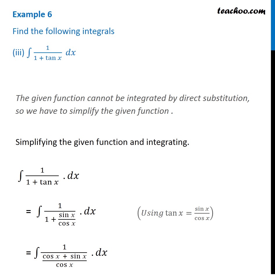 Example 6 (iii) - Find the integral ∫ 1 / (1 + tan x) dx - Teachoo