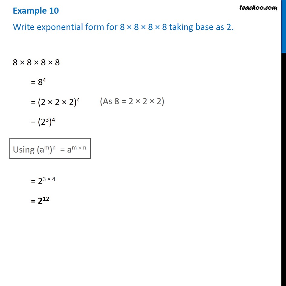 Example 10 Write Exponential Form For 8 X 8 X 8 X 8 Taking Base As 2