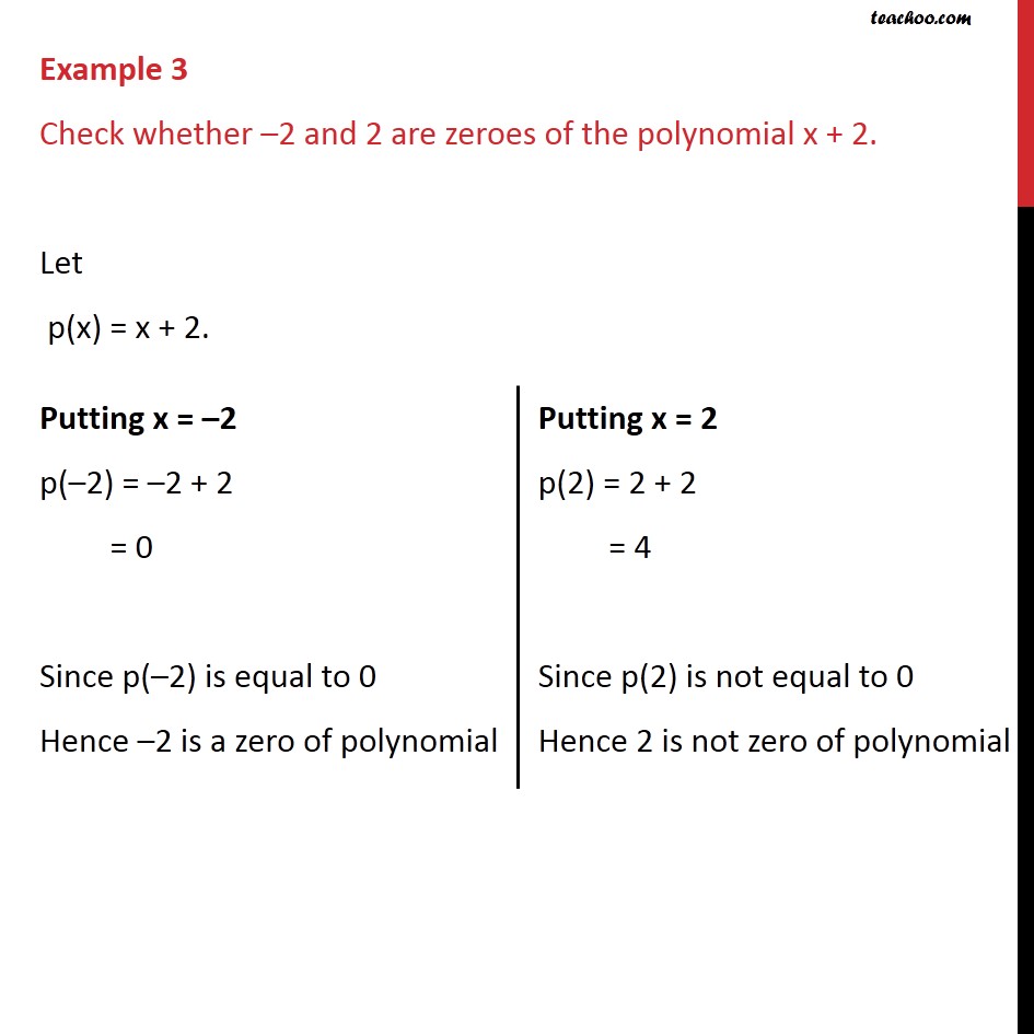Example 3 - Check whether -2 and 2 are zeroes of the - Examples