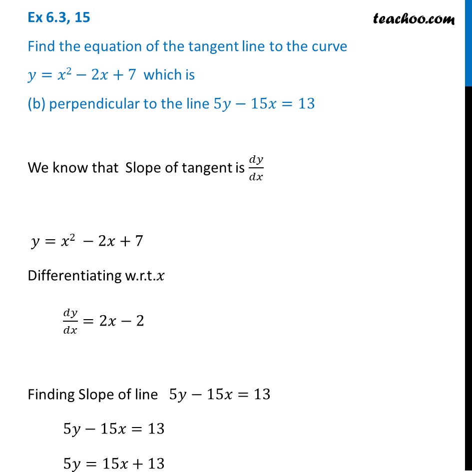 Ex 6 3 15 Find Equation Of Tangent Line To Y X2 2x 7