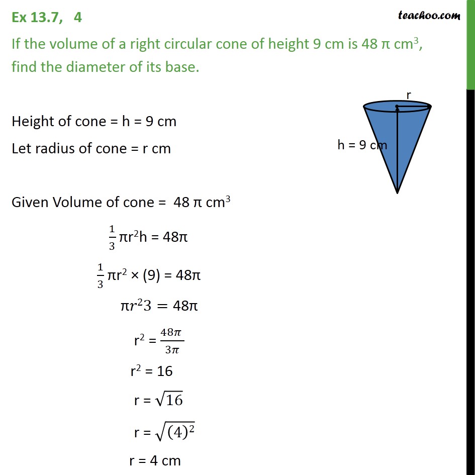 Ex 13.7, 4 - If the volume of a right circular cone of - Ex 13.7