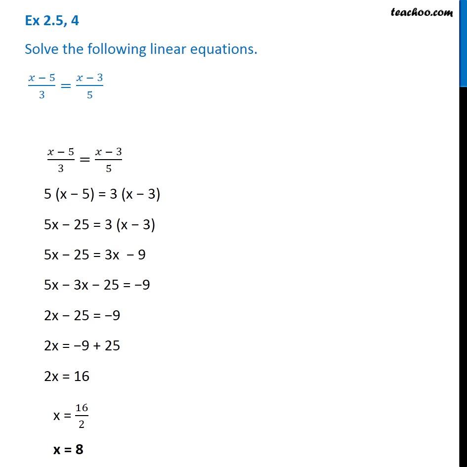 Ex 2.5, 4 - Solve x-5/3 = x-3/5 - Chapter 2 Class 8 - Teachoo